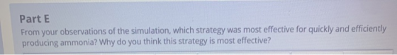 Part E From your observations of the simulation, which strategy was most effective for quickly and efficiently producing ammo