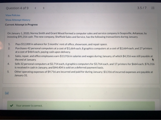 Question 4 of 9 3.5/7 E View Policies Show Attempt History Current Attempt in Progress 1. 2. On January 1, 2020, Norma Smith
