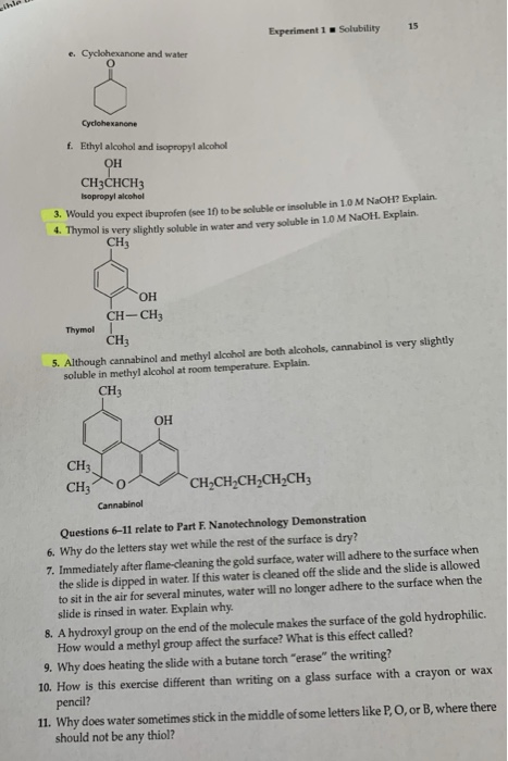 Experiment 1 Solubility15 e. Cyclohexanone and water Cyclohexanone f. Ethyl alcohol and isopropyl alcohol CH3CHCH3 sopropyl a