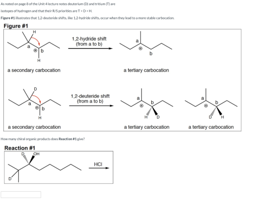 As noted on page 8 of the Unit 4 lecture notes deuterium (D) and tritium (T) are isotopes of hydrogen and that their R/S prio