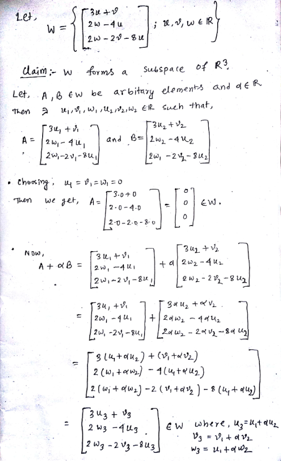 R. Claimw forms a Subspace Let. A,0 éw be arbiteary elements and d R 2. and 62w2 -4u2 . choossng , 3.00 Then we ge*, 2.0-2-o -2 o N DuW,
