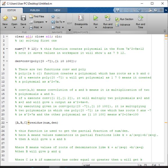 X VIEW C:\Users\User PC\Desktop\Untitled.m EDITOR PUBLISH Find Files Compare New Open Save Print Run Section Go To EDIT Break