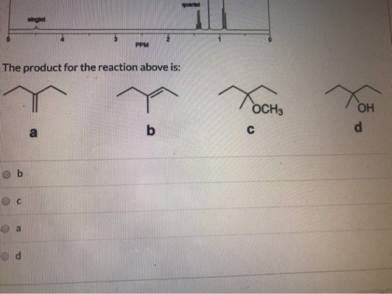 Mert PPM The product for the reaction above is: ОН Ob D C