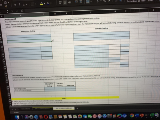 2 BIUDAYA 2 > Requirements Prepare income statements in good form for Tiger Mountain Gelato for May 2013 using absorption cos