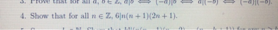 0-0 = -a)|(-0). 3. Prove that for all a, b € 2,00 (-a)0 A 4. Show that for all n e Z, 6]n(n + 1)(2n + 1). 1. 1)) fono