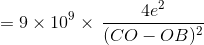 4e2 CO - OB) =9×109 ×