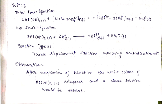 So3 Total Lonic Equaton 2A1Con s6H 350leg) Net Tonc Equahion [2At 350 cag.) 6M) GM20 ) Reachon Type is Double dis placeeut R