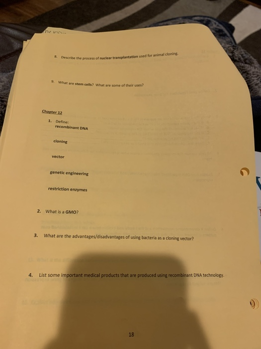 the process of nuclear transplantation used for animal cloning 9. What are stem cells? What are some of their uses: Chapter 1