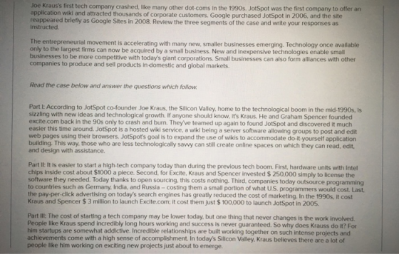 Joe Krauss first tech company crashed, like many other dot-coms in the 1990s. JotSpot was the first company to offer an appl