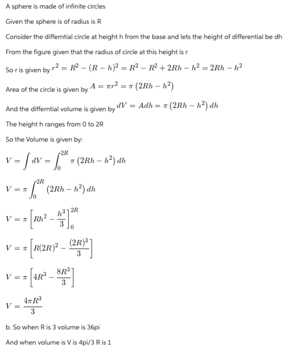 A sphere is made of infinite circles Given the sphere is of radius is R Consider the differntial circle at height h from the