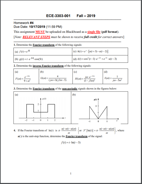 ECE-3303-001 Fall - 2019 Homework #4 Due Date: 10/17/2019 (11:59 PM) This assignment MUST be uploaded on Blackboard as a sing