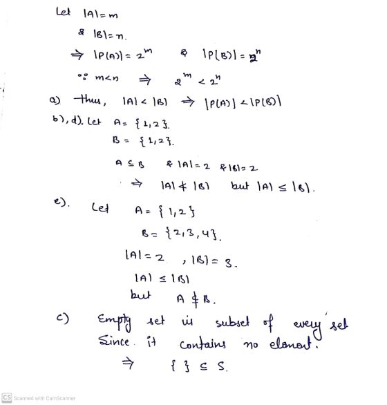 Let Al=m & 181-m. man * IP (A) = 2m & IP(B)1 = 9 <2 a) thus, IAL < 1B) → IPLAD] <1P[B]) b), d). Let A- {1,23. {1,2}. B- AGB