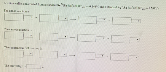 A voltaic cell is constructed from a standard Sn? Sn half cell (Ered=-0.140V) and a standard Ag Ag half cell (Ered=0.799V). T
