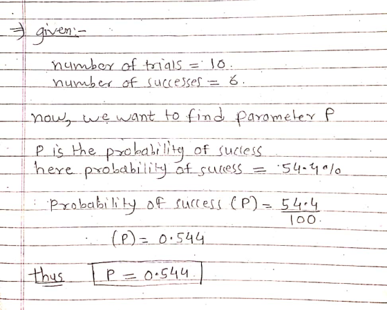 nunched of successes au ewant to find paromeley f Pxobahiiy of success CP)54-4 (P) 0.544 0-S44