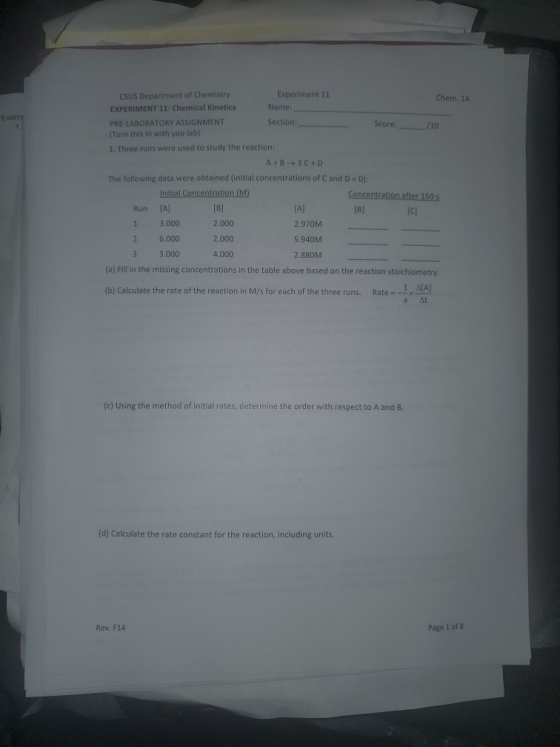 Exam CSUS Department of Chemistry Experiment 11 Chem. 1A EXPERIMENT 11: Chemical Kinetics Name: PRE-LABORATORY ASSIGNMENT Sec