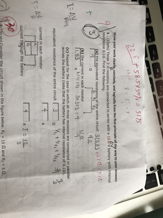 Show your work clearly, concisely, and logically from the first principle all the way to your answers cted in series with a 1