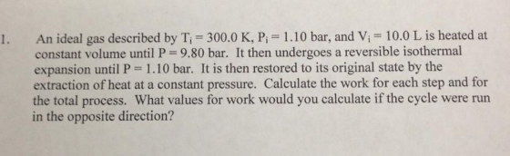 An idea] gas described by T_i = 300.0 K, P_i = 1.1