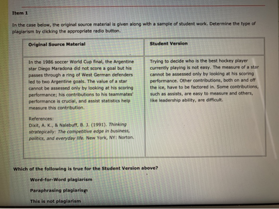 Item 1 In the case below, the original source material is given along with a sample of student work. Determine the type of pl