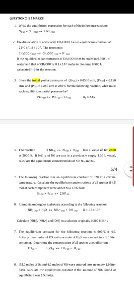 QUESTION Z 125 MARIS 1. Write the equilibrium espression for ch of the following reacties: N 11, tại vì 2 MH MI 2. The disoci