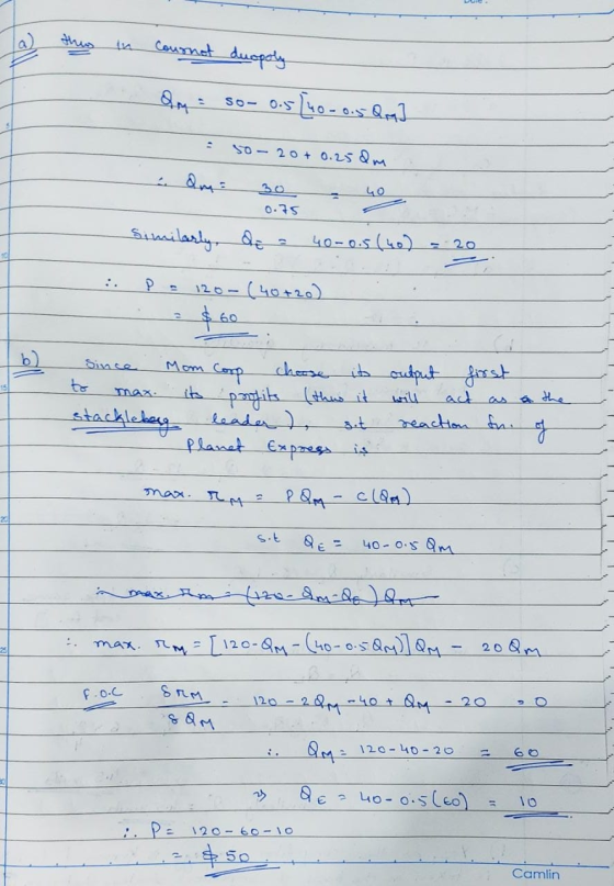 this Cournot duopoly so- 0.5 [40-0.5 Qoy] 5o-20+ 0.25 dm ५० 0.75 Similarly, de 40-0.5 (40) = 20 120- - (40+20) 2 $60 Mom Sinc