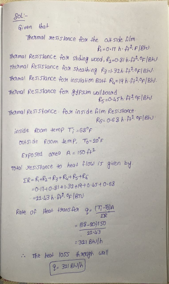 Sol Given tha Thermal se siys tance fow the a side Alm thotmal Resistlance fo siding uood, Ro81 h 4 OF IBJ Thctmal Resis lan