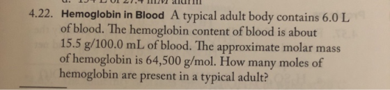 UuDIP LATUL 7 T0 CT 4.22. Hemoglobin in Blood A typical adult body contains 6.0 L of blood. The hemoglobin content of blood i