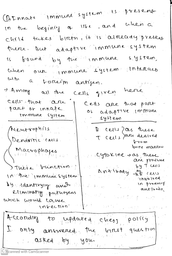 es immune system presene O Innate in the begining of like , and when a child takes birth, it is already present there. But .