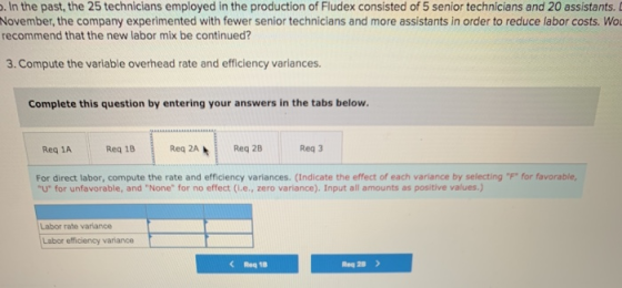 . In the past, the 25 technicians employed in the production of Fludex consisted of 5 senior technicians and 20 assistants. N