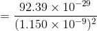 92.39 × 10-29 (1.150 × 10-9)2