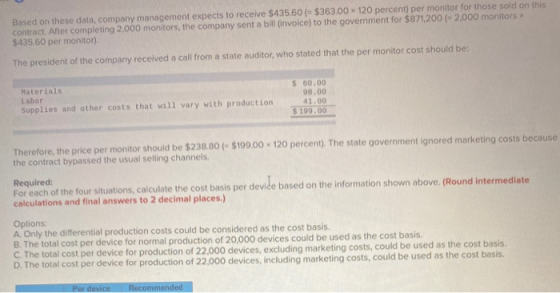 Based on these data, company management expects to receive $435.60 (= $363.00 * 120 percent) per monitor for those sold on th