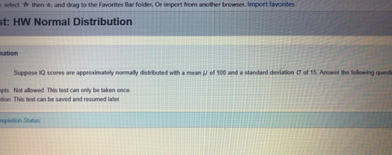select then t, and drag to the Favorites Bar folder. Or import from another browser. Import favorites st: HW Normal Distribut