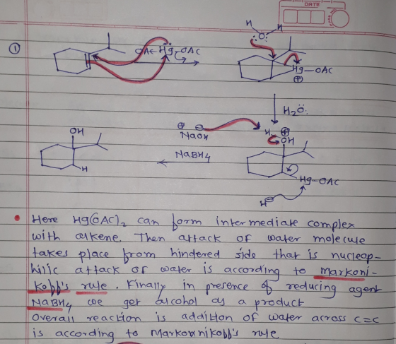 DATE AEHIT #on Naon NaBry H.- OAC Here Hg(CAC) can form intermediate complex with alkene Then attack of water molecule takes