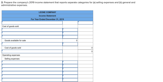 2. Prepare the companys 2019 income statement that reports separate categories for (a) selling expenses and (b) general and