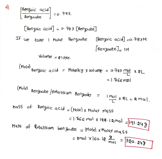 -0.783, If we -1.566 mol x 192.12 mol =191.248 4 (Benzoic acid Benzoate [Benzoic acid] 20.783 (Benpate] tave Molay Benzoate (