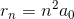 r_{}n = n^{2}a_{0}
