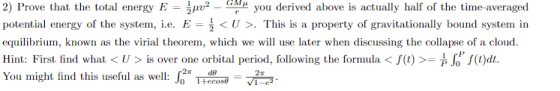 2) Prove that the total energy E^/i2 - CNH you derived above is actually half of the time-averaged potential energy of the sy