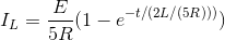 I_L = \frac{E}{5R}(1-e^{-t/(2L/(5R)))})