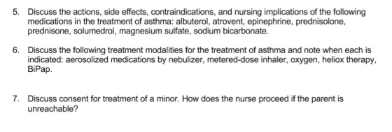 5. Discuss the actions, side effects, contraindications, and nursing implications of the following medications in the treatme