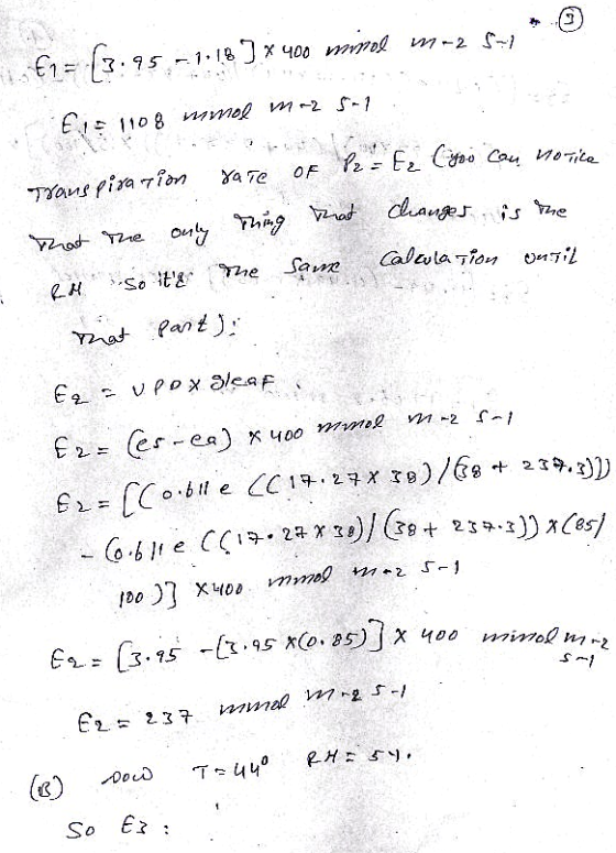 667) m-2 S2 €1= (3.95.-1.18 ] x 400 mmol Eir 1108 mmol mass-1 (you can notica P2 = Er rate OF a Transpiration That the only t