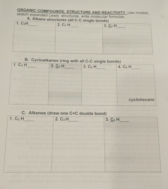 ORGANIC COMPOUNDS: STRUCTURE AND REACTIVITY_Use models, sketch expanded Lewis structures, write molecular formulas.. A. Alkan