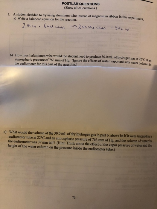 POSTLAB QUESTIONS (Show all calculations.) 1. A student decided to try using aluminum wire instead of magnesium ribbon in thi