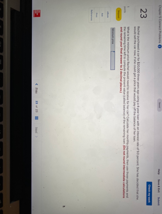 Chapter 5 Connect Problems i Saved Help Save & Exit Submit Check my work 23 Rachel purchased a car for $20,000 three years ag