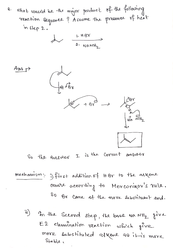 ohat toauld lae e mjor prodet the follaoing reaction Q. Sequenea ?Asume the preame sf heat in step 2 Aw T is tha Correet amsu