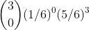 \binom{3}{0}(1/6)^{0}(5/6)^{3}