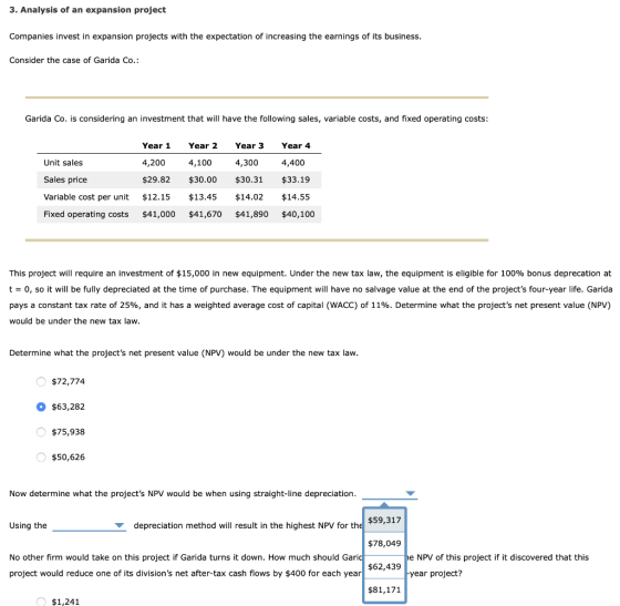 3. Analysis of an expansion project Companies invest in expansion projects with the expectation of increasing the earnings of