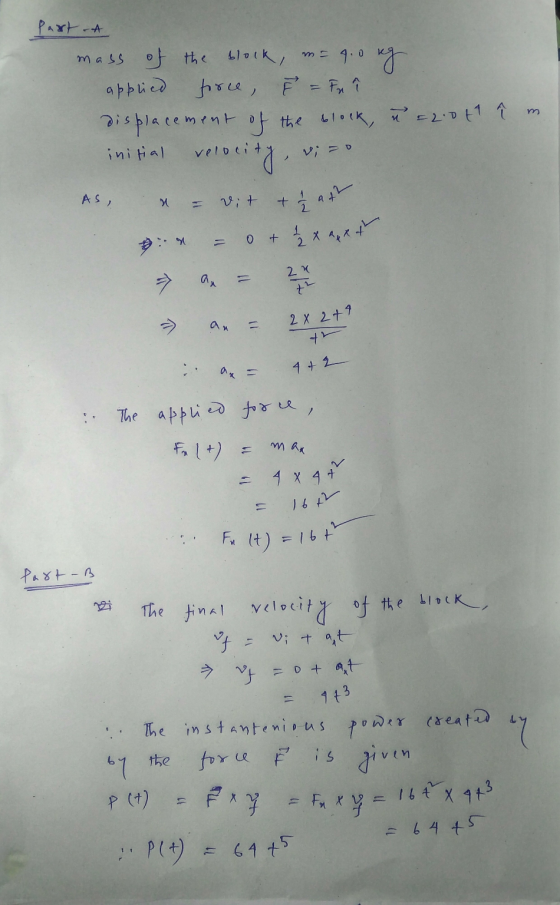 9.0 kg Paarta mass of the block, ma applied force, F = Fn displacement of the block, u = 2.0tt ? initial vizo AS, Vit + Ź a+2