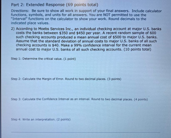 Part 2: Extended Response (69 points total) Directions: Be sure to show all work in support of your final answers. Include ca