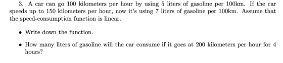 3. A car can go 100 kilometers per hour by using 5 liters of gasoline per 100km. If the car speeds up to 150 kilometers per h