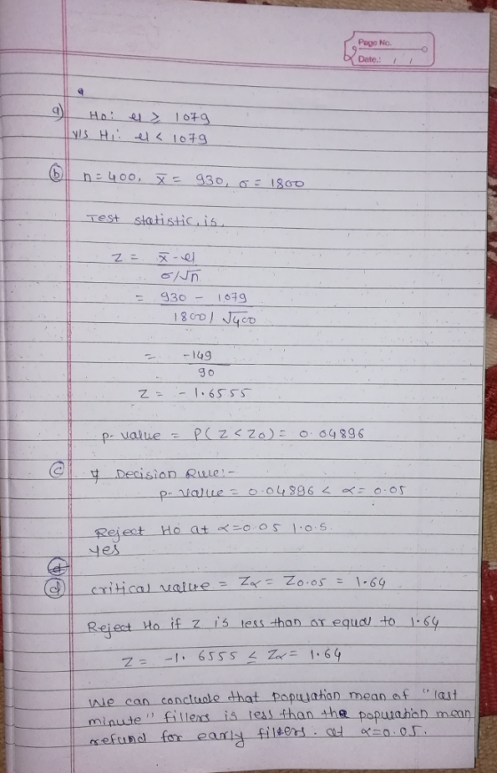Page No. Date.: est statistic i -149 Decisian Rule es 1,5 if-Z 小65552 Zr-1-64 canctuolettat Ho less-than-or-equal-to-1.64 ect population-meanef-_ast- than the pop can can minuute fil lens is tes