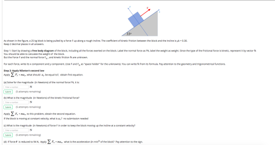 330 As shown in the figure, a 25 kg block is being pulled by a force Fup along a rough incline. The coefficient of kinetic fr